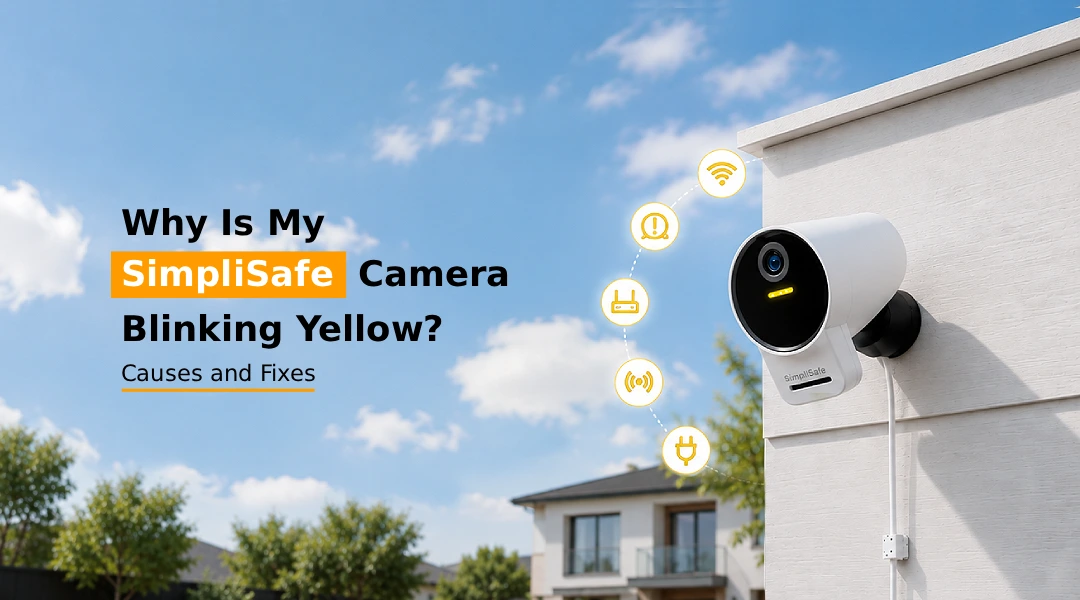 SimpliSafe Camera Blinking Yellow